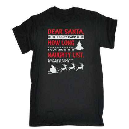 Dear Santa I Dont Care Christmas Funny - Mens Funny T-Shirt Tshirts