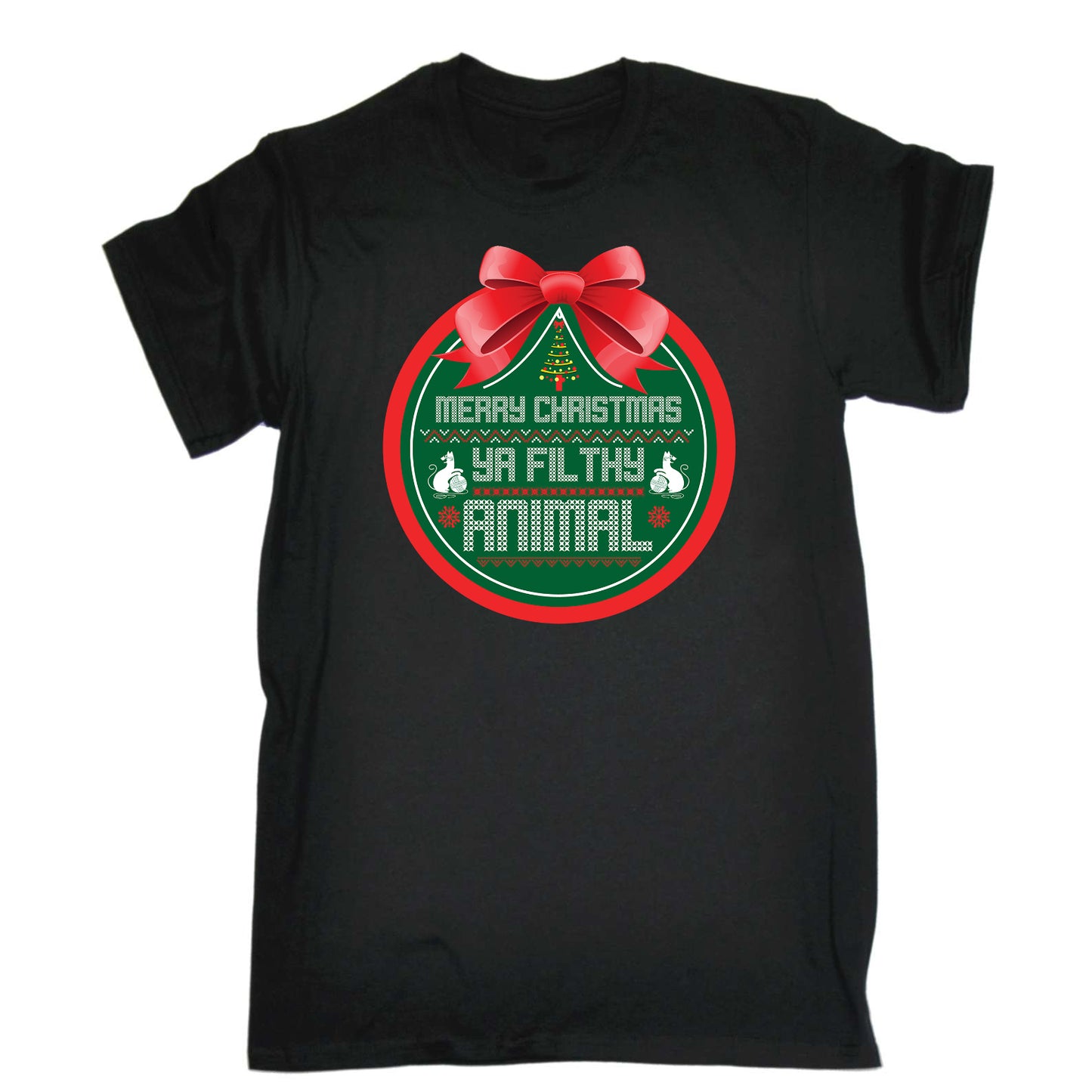 Merry Christmas Ya Filthy Animal Bauble - Mens Funny T-Shirt Tshirts