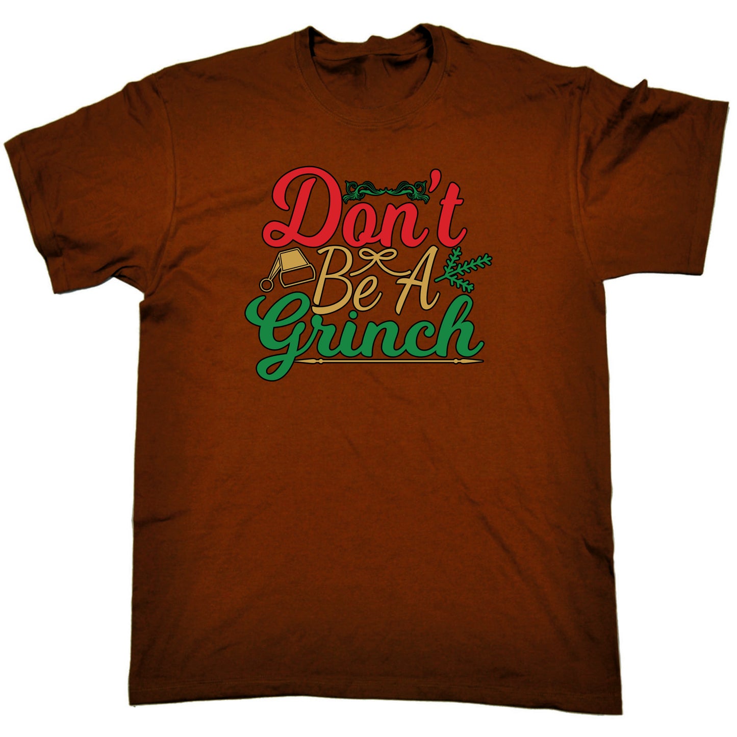 Christmas Dont Be A Grinch Xmas - Mens Funny T-Shirt Tshirts T Shirt
