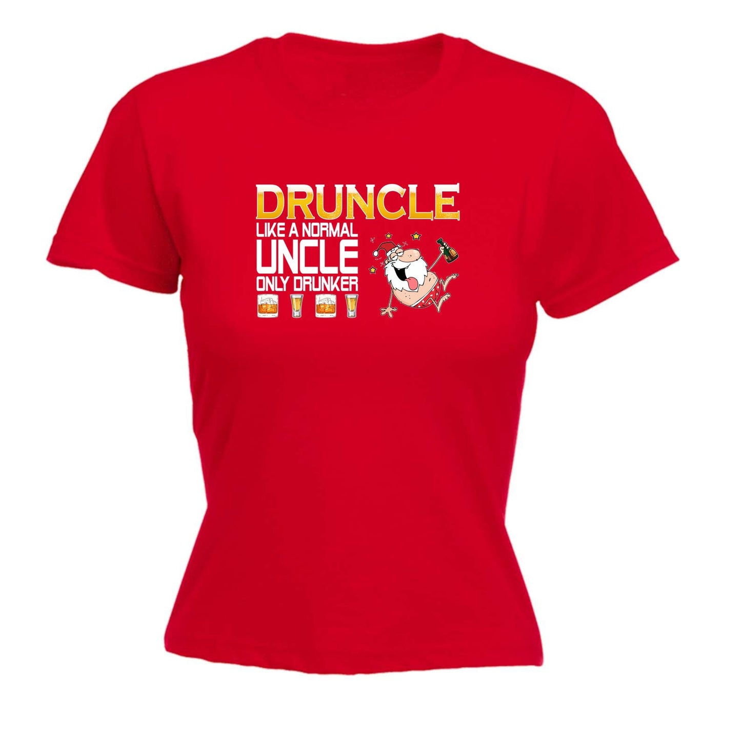 Druncle Like A Normal Uncle Christmas - Xmas Novelty Womens T-Shirt Tshirt