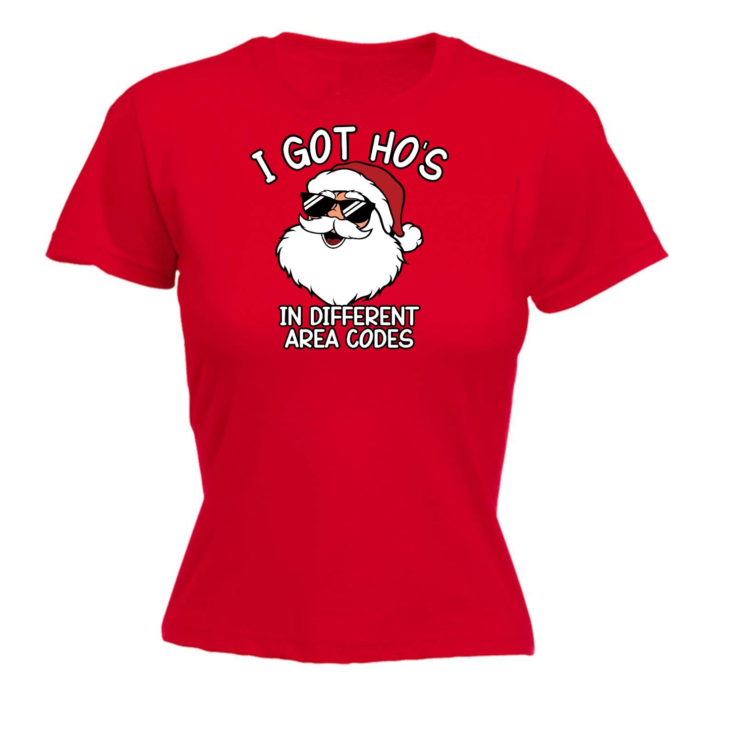 Christmas Santa I Got Hos In Different Area Codes - Funny Womens T-Shirt Tshirt