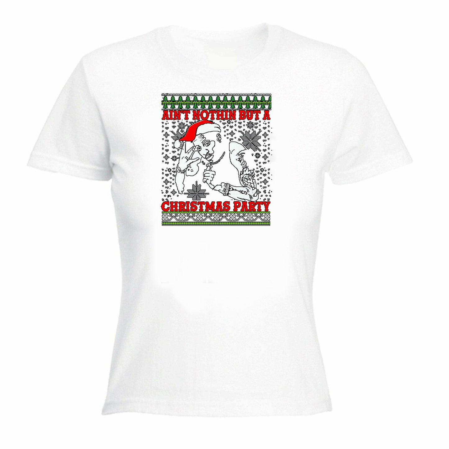 Ain Nothin But A Christmas Party Hip Hop Rapper - Funny Womens T-Shirt Tshirt