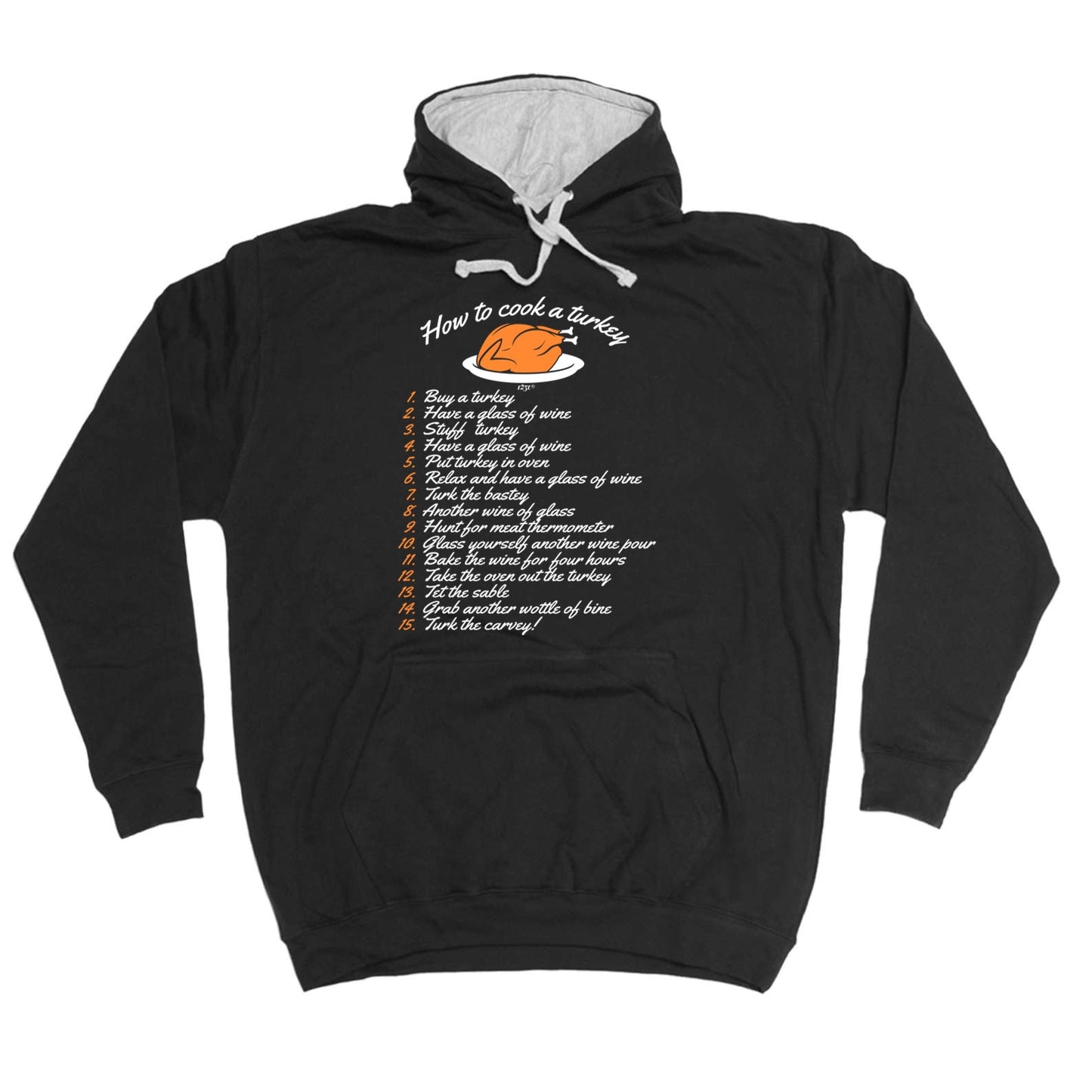How To Cook A Turkey Christmas - Xmas Novelty Hoodies Hoodie