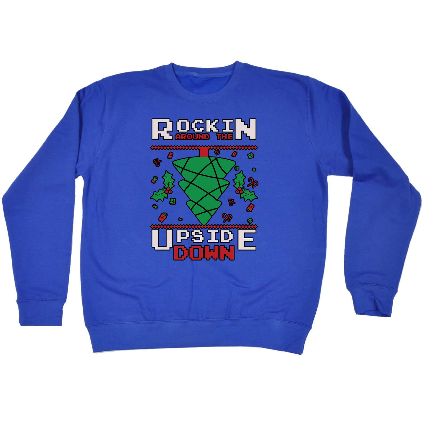 Rockin Around The Christmas Tree Upside Down Australia - Funny Novelty Sweatshirt