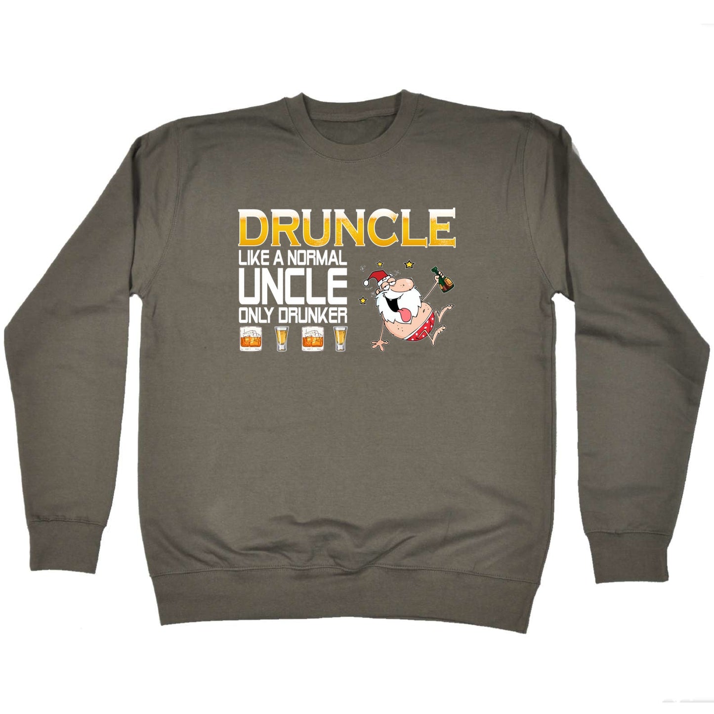 Druncle Like A Normal Uncle Christmas - Xmas Novelty Sweatshirt