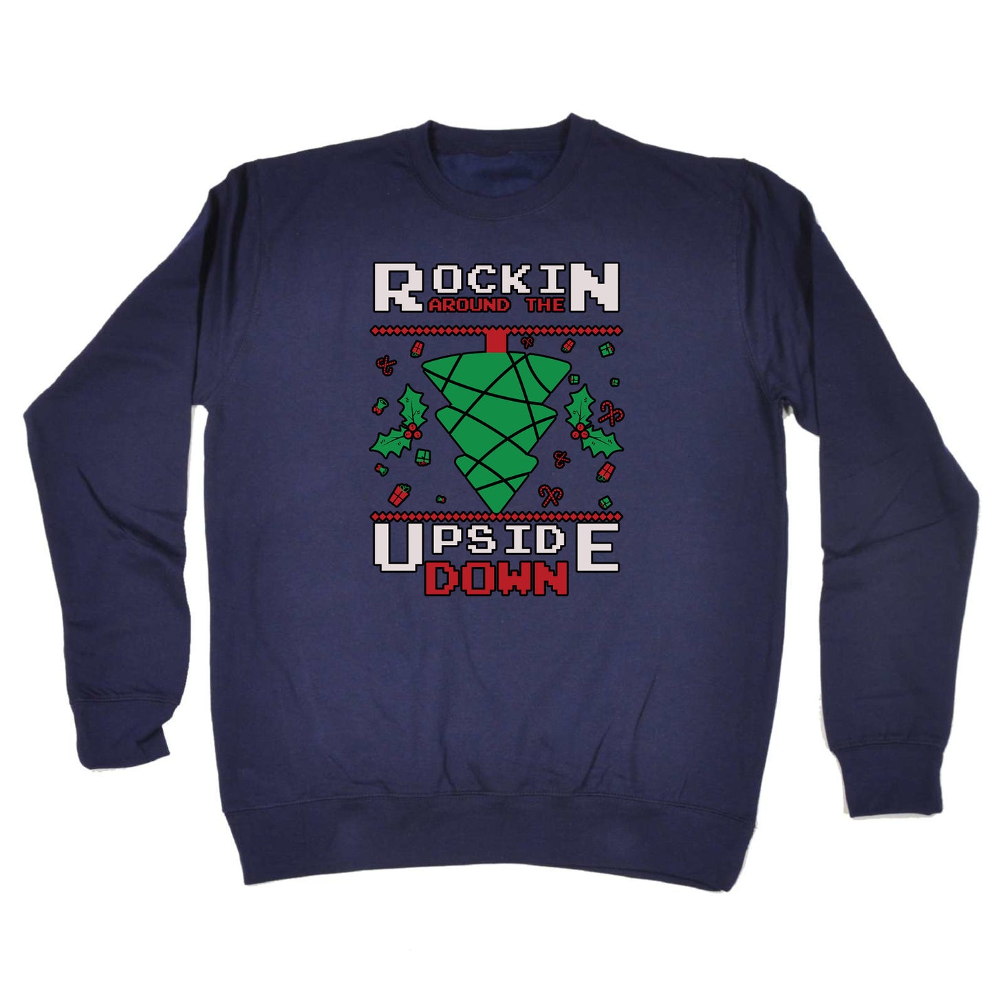 Rockin Around The Christmas Tree Upside Down Australia - Funny Novelty Sweatshirt