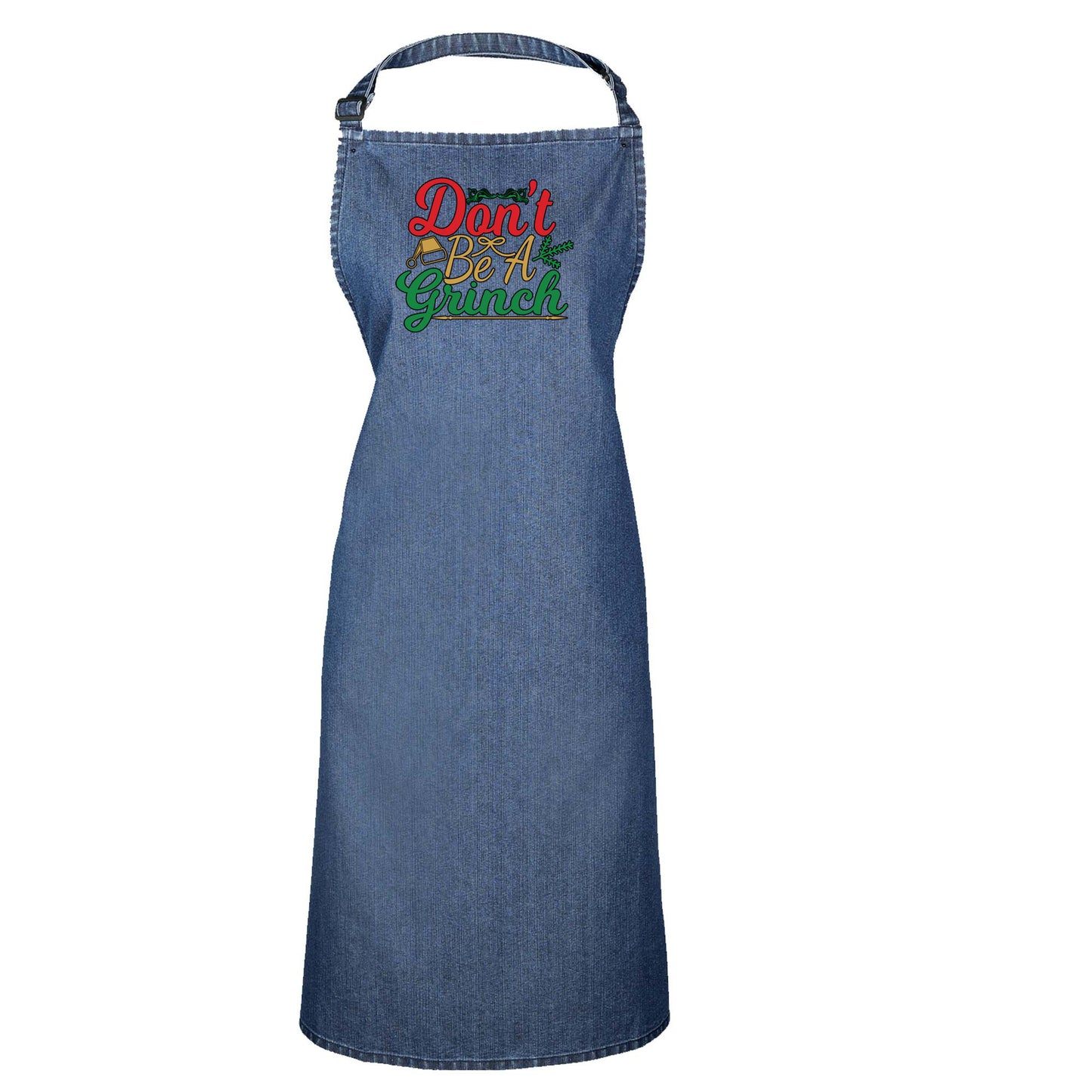 Christmas Dont Be A Grinch Xmas - Funny Novelty Kitchen Apron