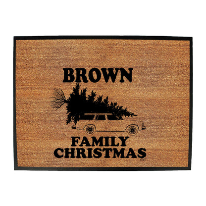 Family Christmas Brown - Funny Novelty Doormat