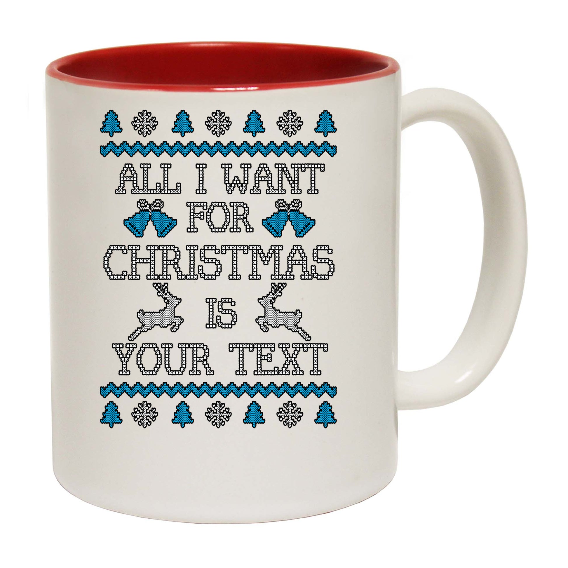 The Christmas Hub - All I Want For Christmas Is Personalised - Funny Coffee Mug