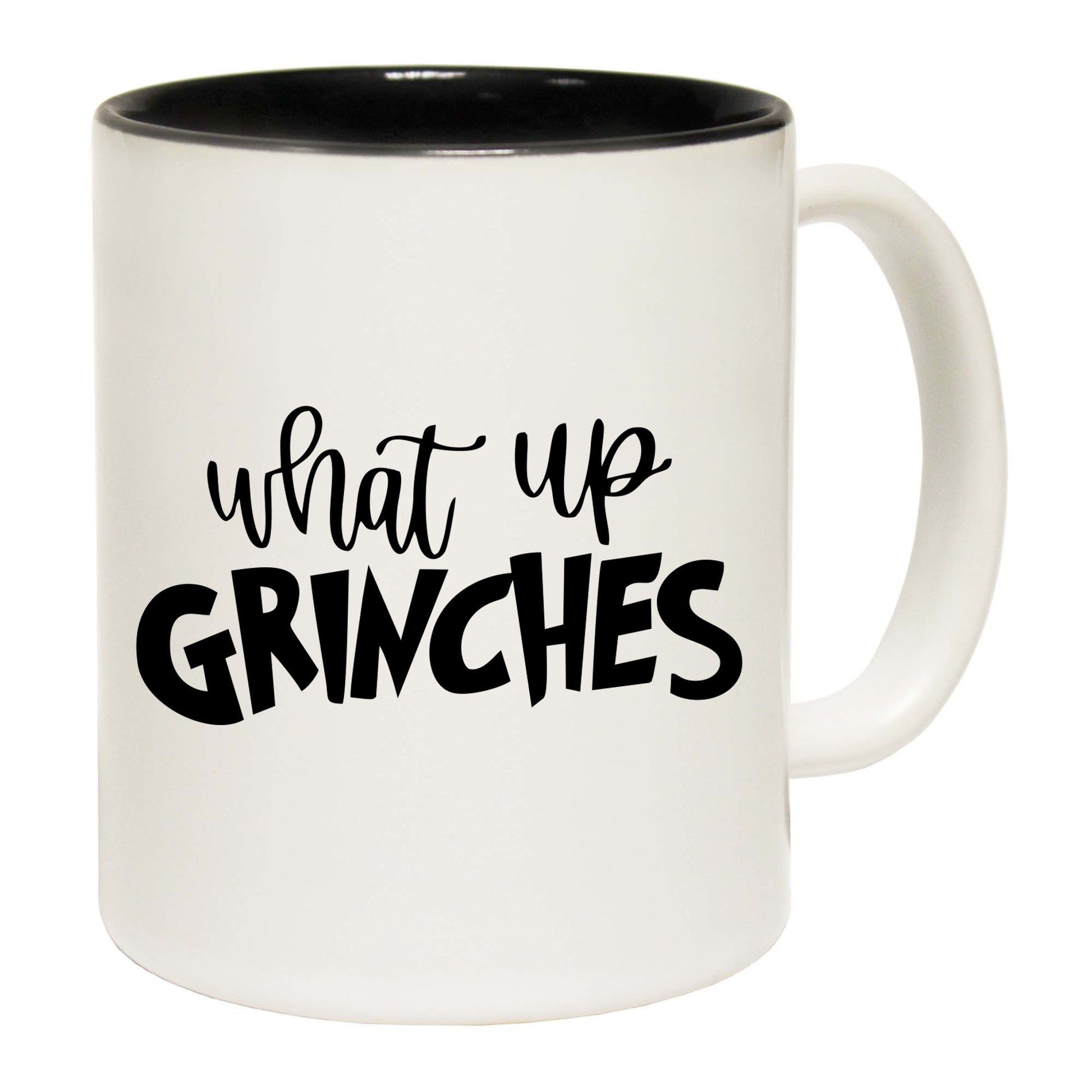 The Christmas Hub - Christmas Xmas What Up Grinches - Funny Coffee Mug