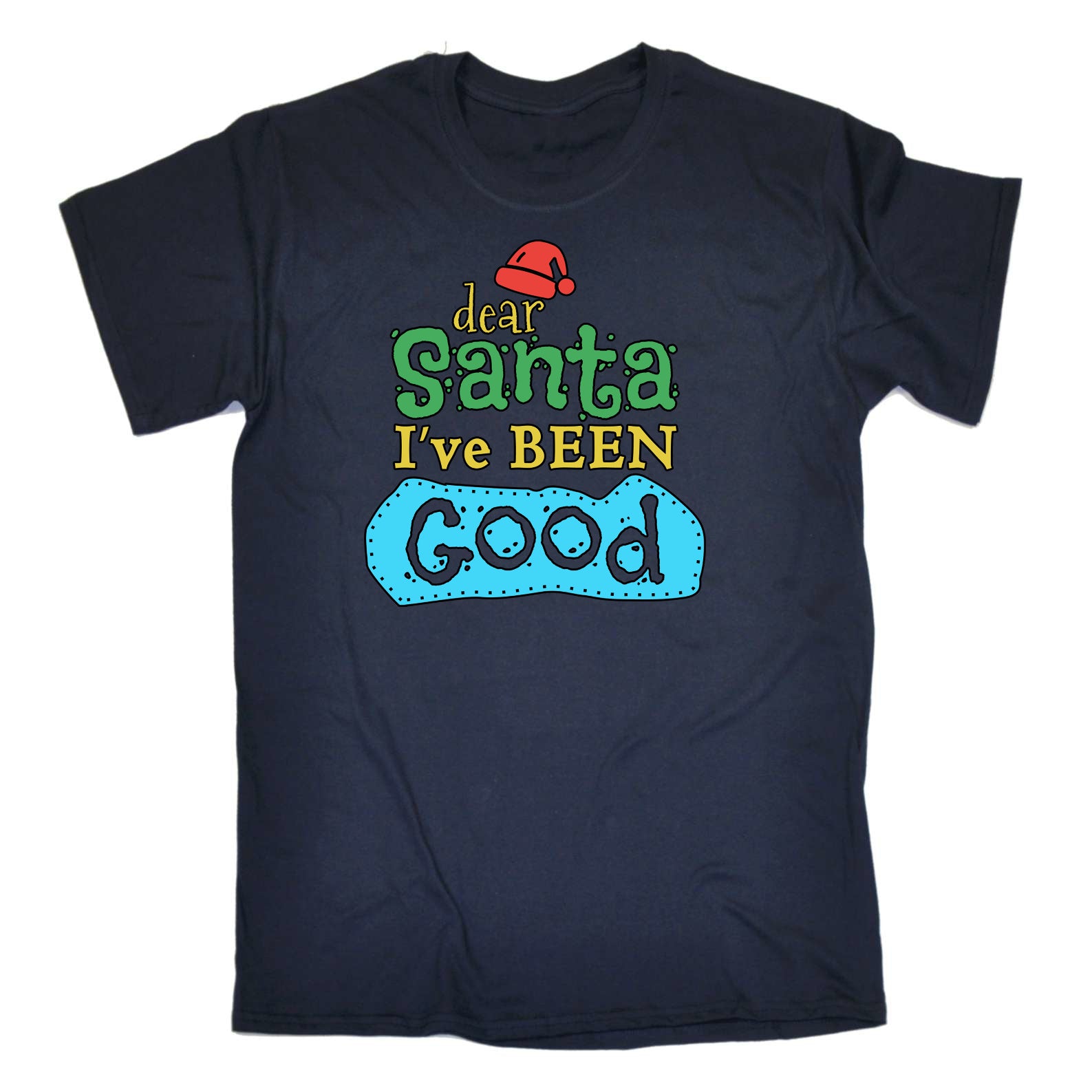 Dear Santa Ive Been Good Christmas Xmas - Mens Funny T-Shirt Tshirts