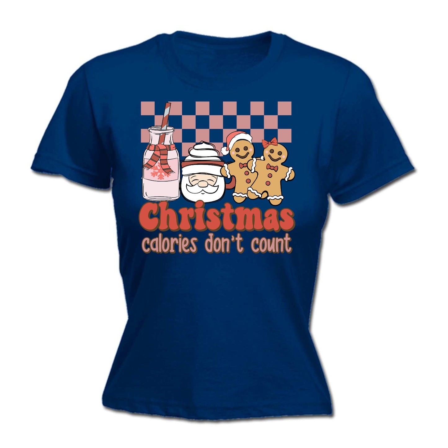 Christmas Calories Don'T Count - Funny Womens T-Shirt Tshirt