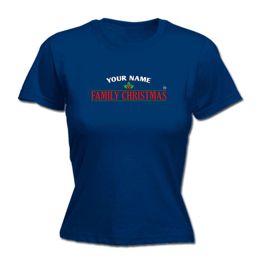 Family Christmas V5 Holly Banner - Funny Womens T-Shirt Tshirt