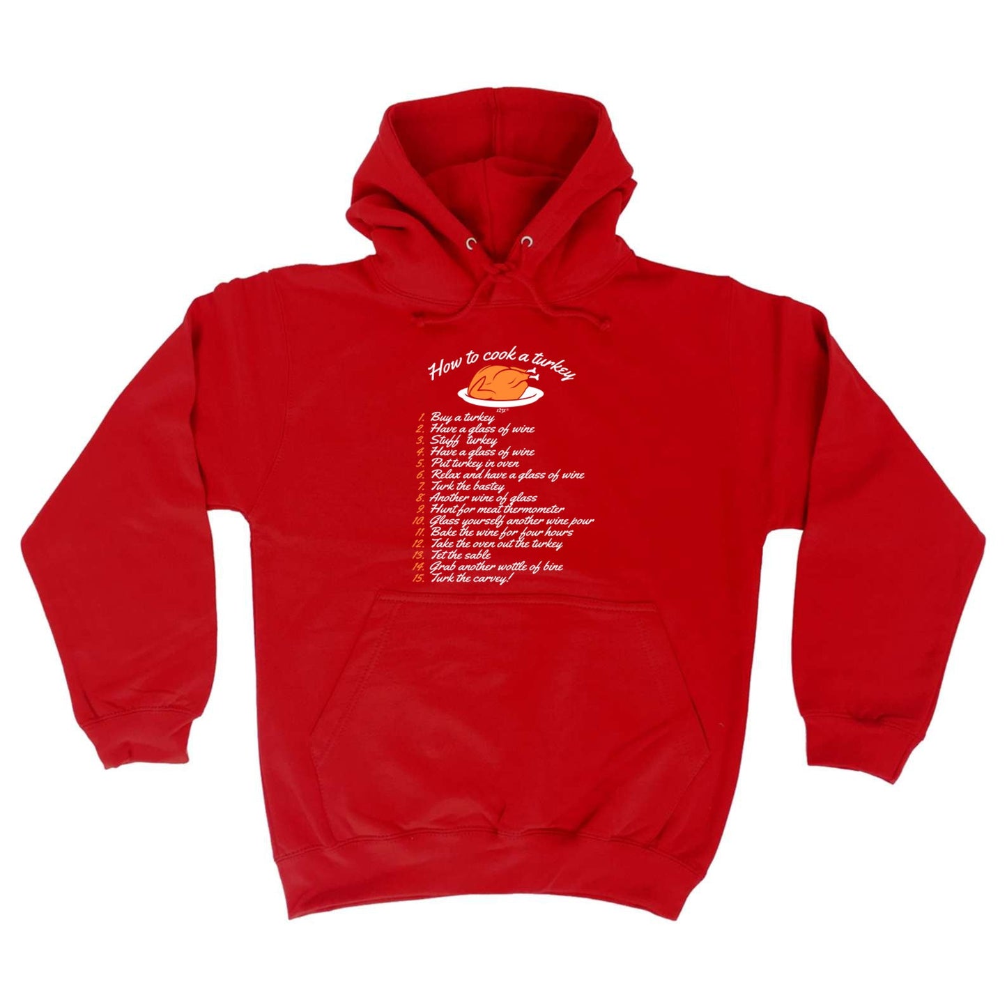 How To Cook A Turkey Christmas - Xmas Novelty Hoodies Hoodie
