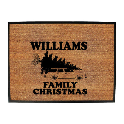 Family Christmas Williams - Funny Novelty Doormat