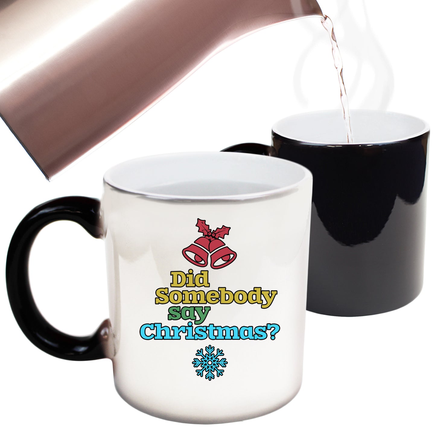 The Christmas Hub - Did Someone Say Christmas Xmas - Funny Colour Changing Mug