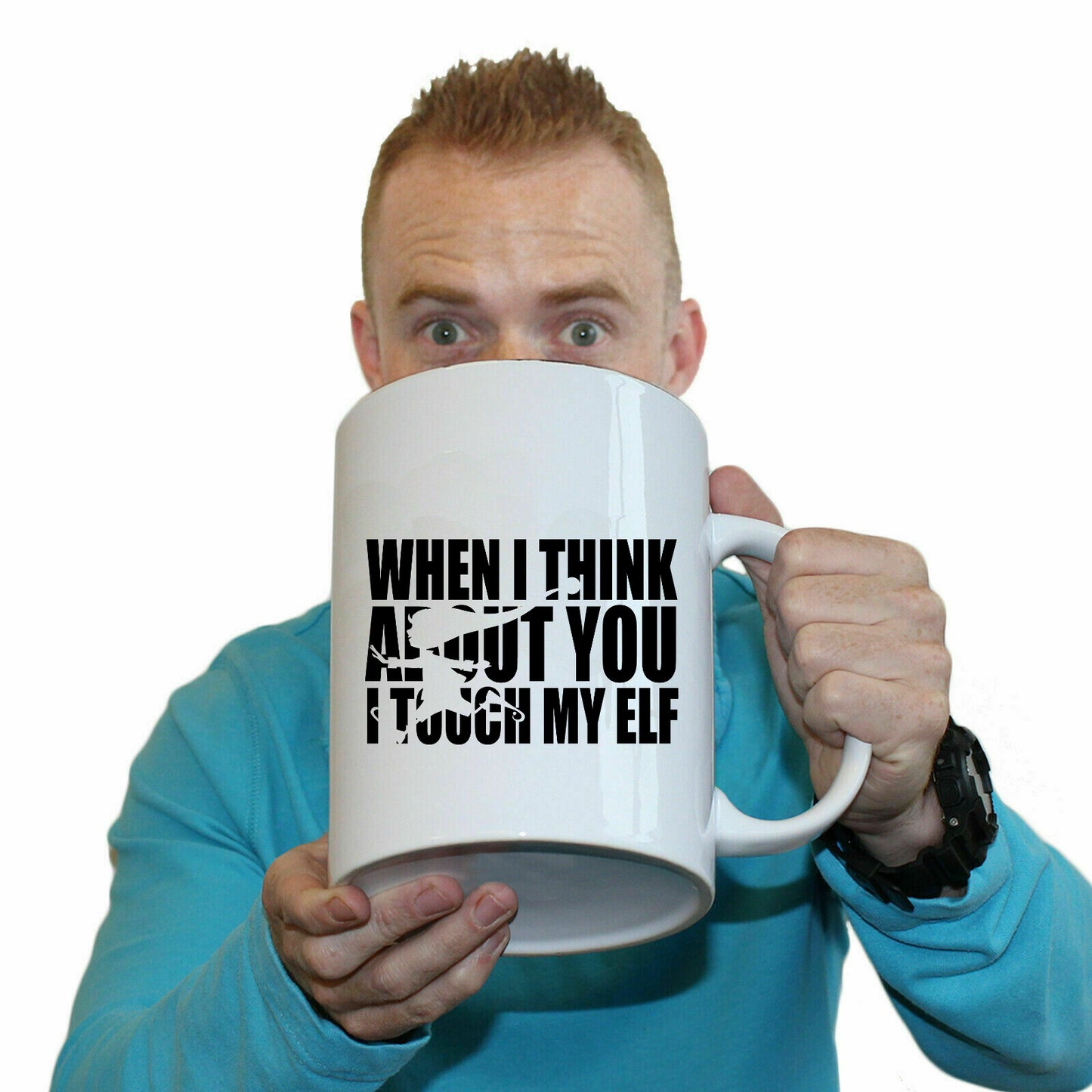 The Christmas Hub - Christmas When I Think About You I Touch My Elf - Funny Giant 2 Litre Mug