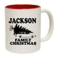 The Christmas Hub - Family Christmas Jackson - Funny Coffee Mug