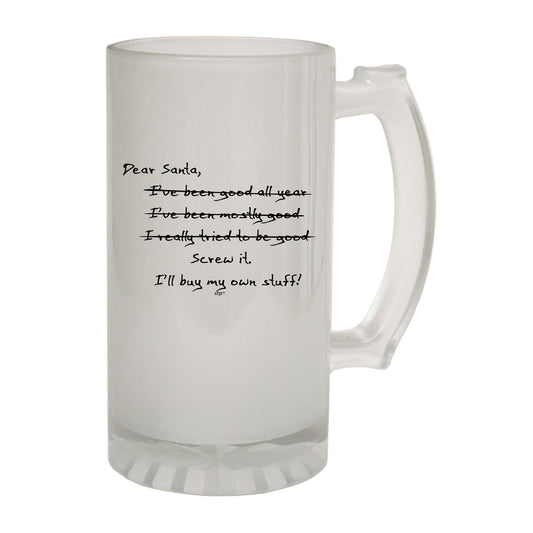 Dear Santa Ill Buy My Own Stuff Christmas - Funny Beer Stein