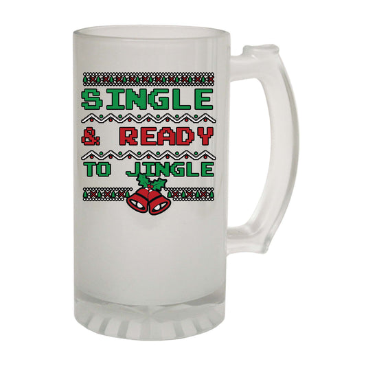 Christmas Xmas Single And Ready To Jingle - Funny Beer Stein